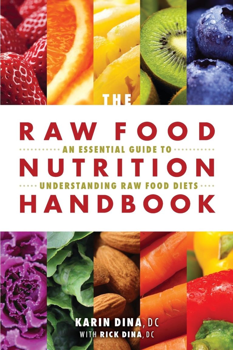 The Raw Food Nutrition Handbook