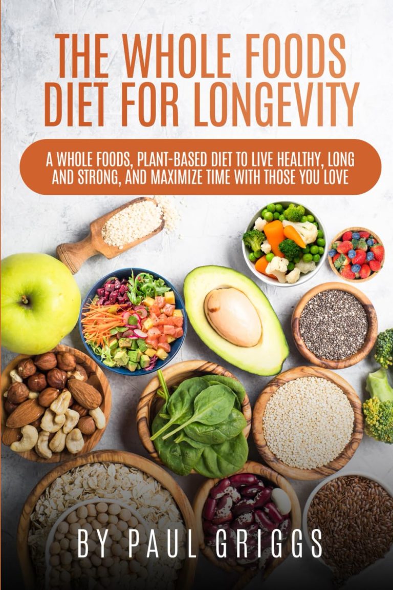 The Whole Foods Diet for Longevity