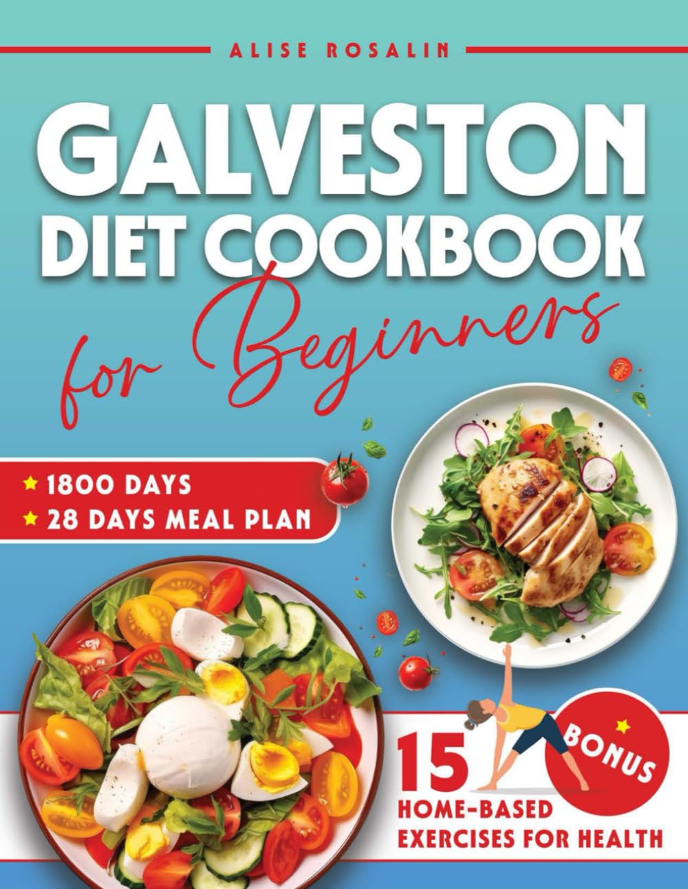 Galveston Diet Cookbook