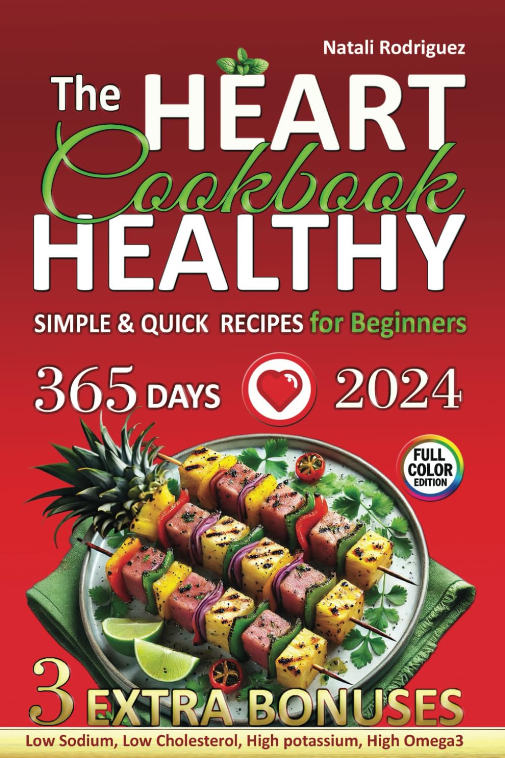 The Heart Healthy Cookbook for Beginners