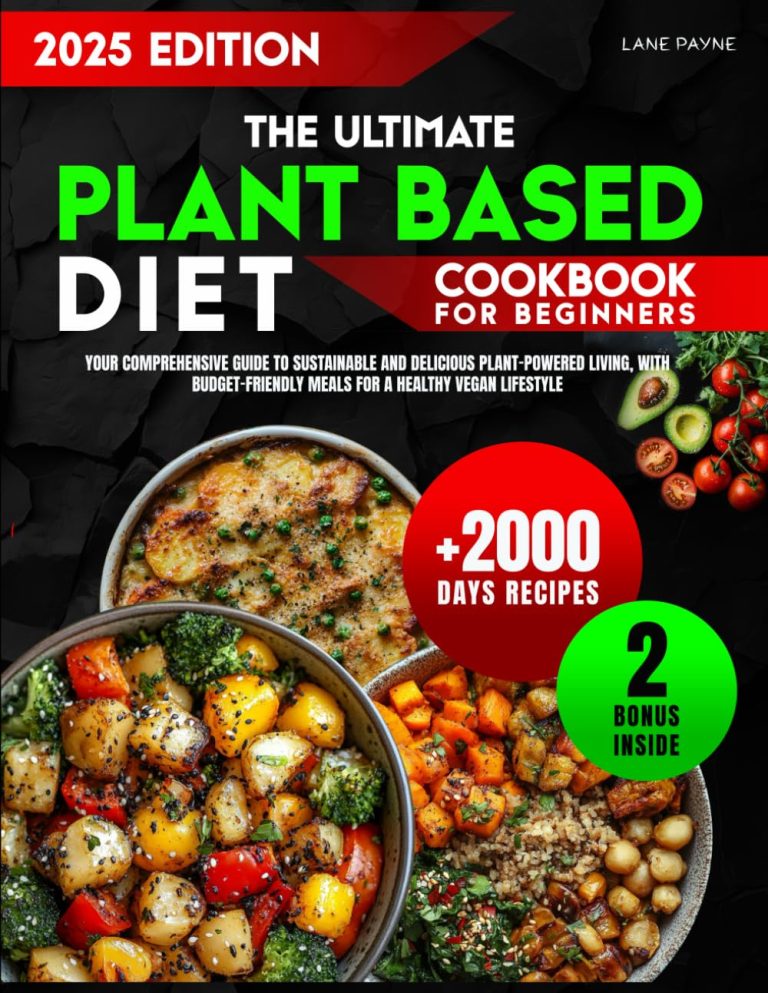 The Ultimate Plant-Based Diet